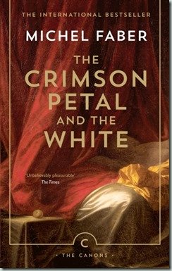 Michel Faber - The Crimson Petal and the White