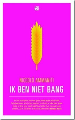 Niccolò Ammaniti - Ik Ben Niet Bang