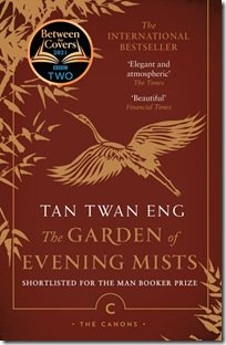 Tan Twan Eng - The Garden of Evening Mists