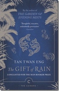 Tan Twan Eng - The Gift of Rain