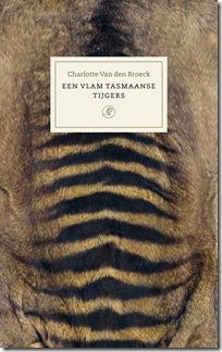 Charlotte Van den Broeck - Een vlam Tasmaanse tijgers